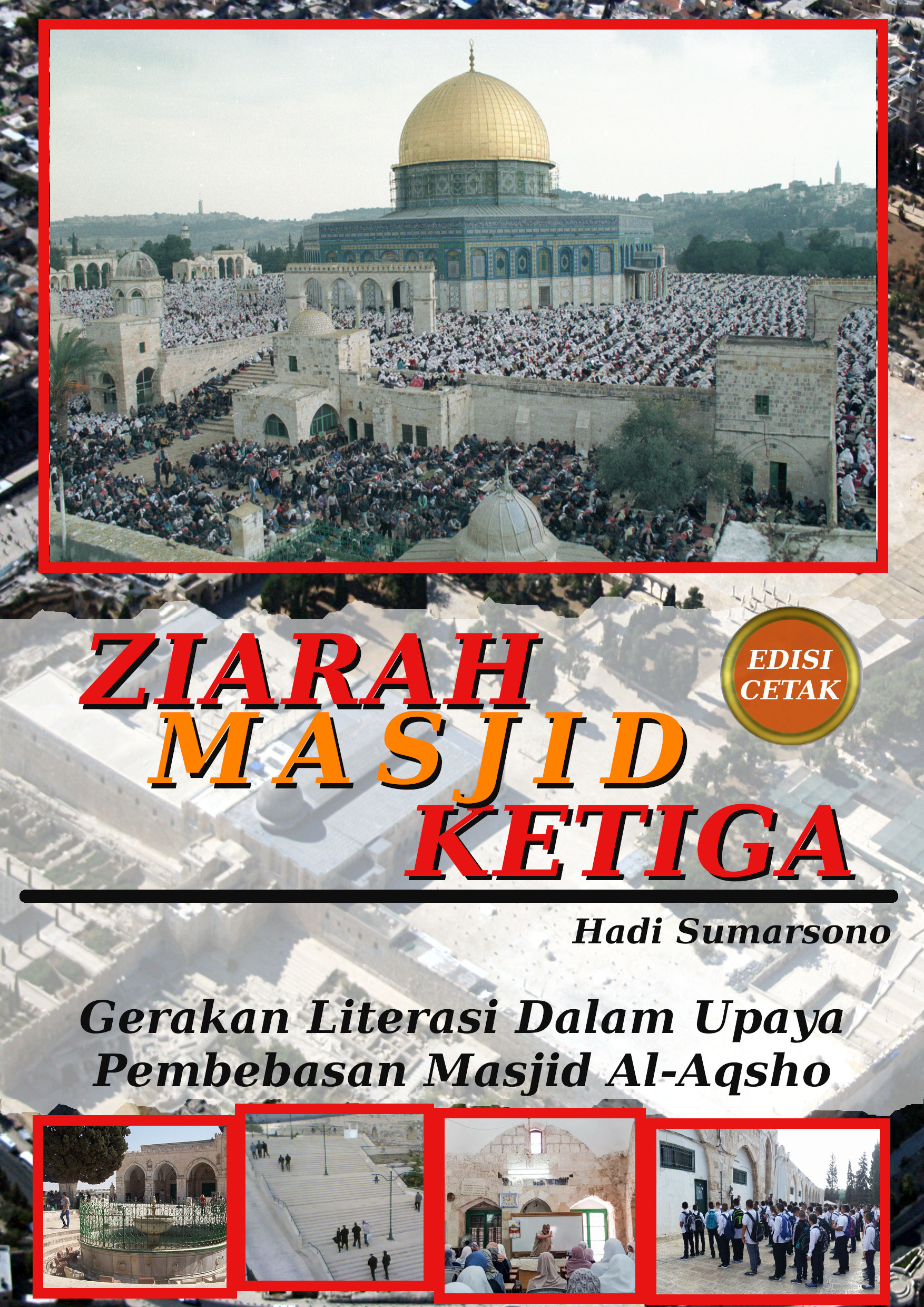 Klik disini untuk unduh buku "Ziarah Masjid Ketiga".